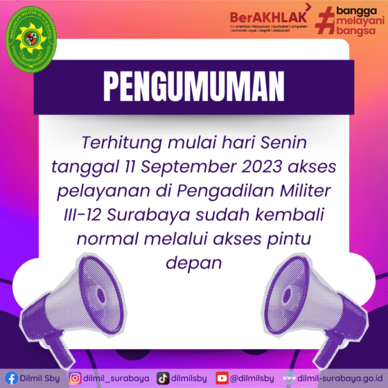 Pelayanan di Pengadilan Militer III-12 Surabaya sudah kembali normal melalui akses pintu depan.