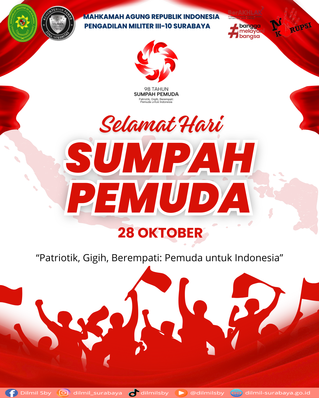 Keluarga Besar Pengadilan Militer III-10 Surabaya mengucapkan Selamat Hari Sumpah Pemuda
