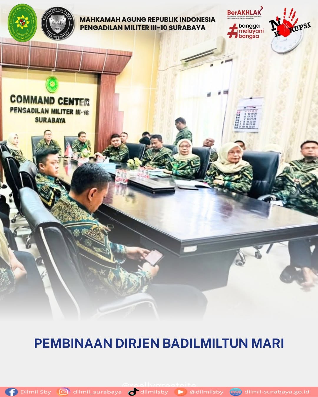 Pembinaan Dirjen Badilmiltun MA RI